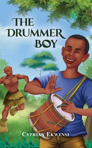 The Drummer Boy de Cyprian Ekwensi