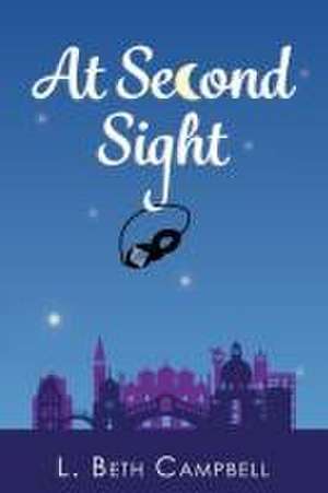 At Second Sight de L Beth Campbell