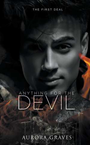 Anything for the Devil de Aurora Graves