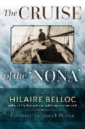 The Cruise of the Nona de Hilaire Belloc