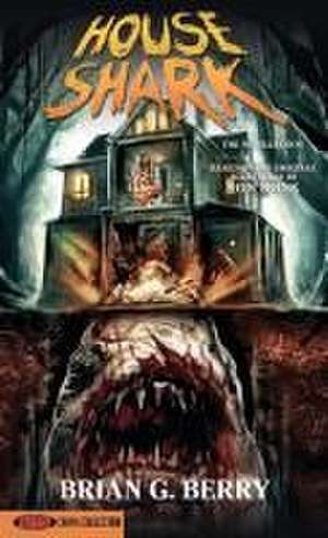 House Shark de Brian G Berry