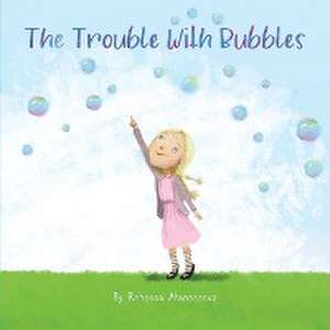 The Trouble with Bubbles de Rebecca Atanassova