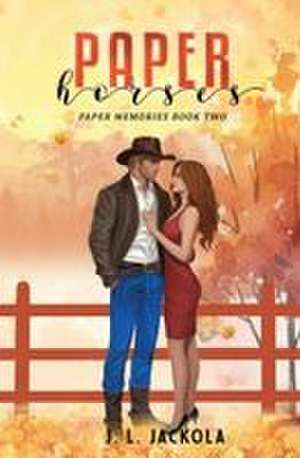 Paper Horses de J. L. Jackola