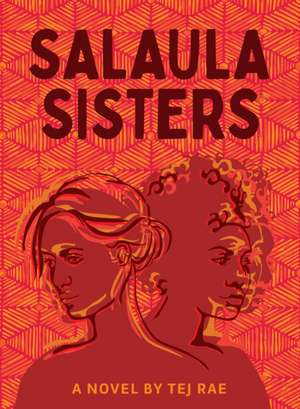 Salaula Sisters de Tej Rae
