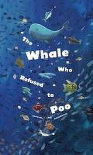 The Whale Who Refused to Poo de Daniel Kim