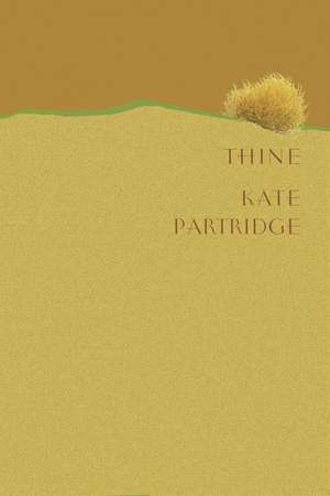 THINE de Kate Partridge