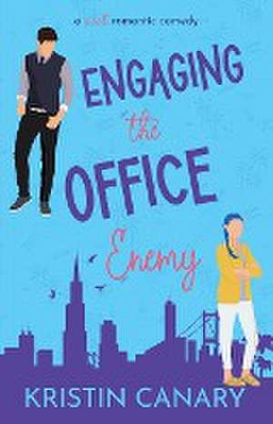 Engaging the Office Enemy de Kristin Canary