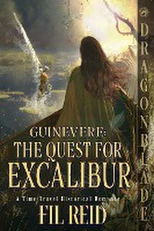 The Quest for Excalibur de Fil Reid