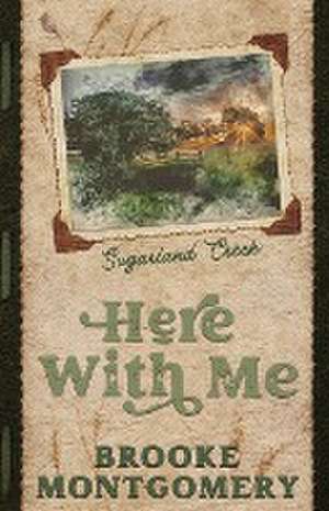 Here With Me (Alternate Special Edition Cover) de Brooke Montgomery