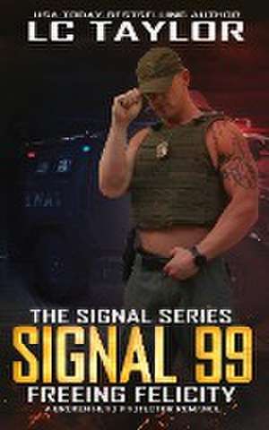 Signal 99 de Lc Taylor