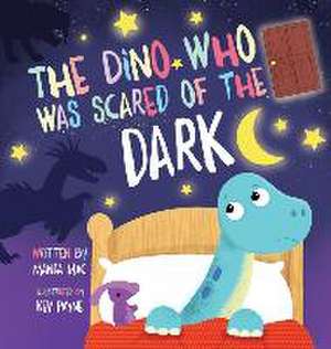 The Dino Who Was Scared of the Dark de Manda Mac