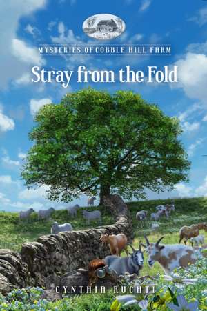 Stray from the Fold de Cynthia Ruchti