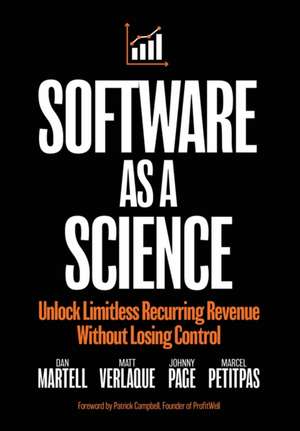 Software as a Science de Dan Martell