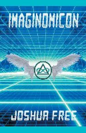 Imaginomicon (Revised Edition) de Joshua Free