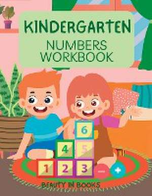 Kindergarten Numbers Workbook de Beauty in Books