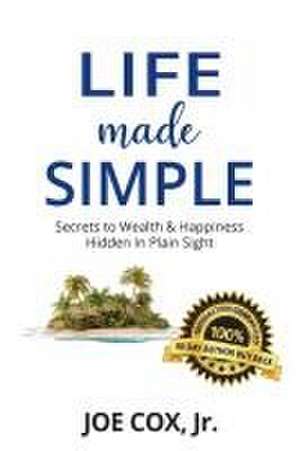 Life Made Simple de Joe Cox