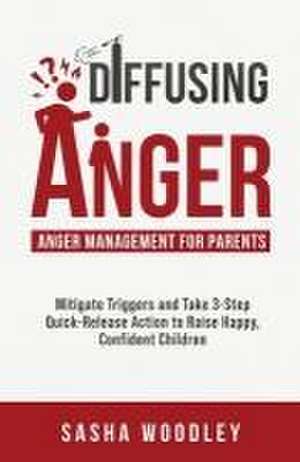 Diffusing Anger de Sasha Woodley