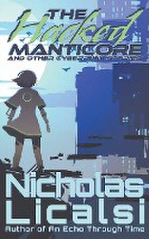 Licalsi, N: Hacked Manticore