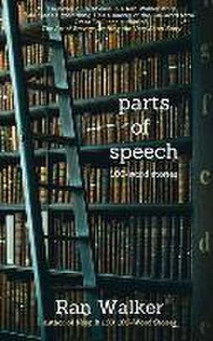 Parts of Speech de Ran Walker