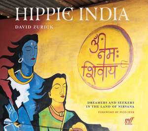 Hippie India de David Zurick