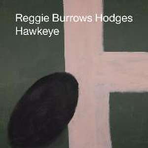 Reggie Burrows Hodges: Hawkeye