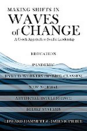 Making Shifts In Waves Of Change de Edward Hammett