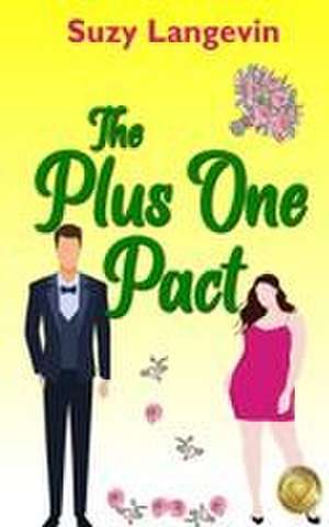 The Plus One Pact de Suzy Langevin