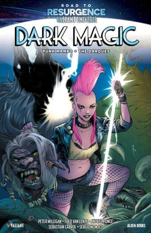 Road to Resurgence: Dark Magic de Fred Van Lente