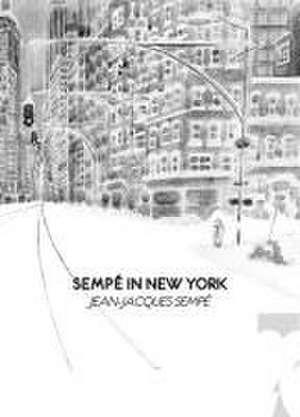 Sempé in New York de Jean-Jacques Sempe