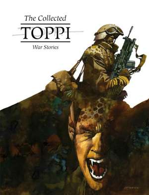 The Collected Toppi Vol 11: War Stories de Sergio Toppi