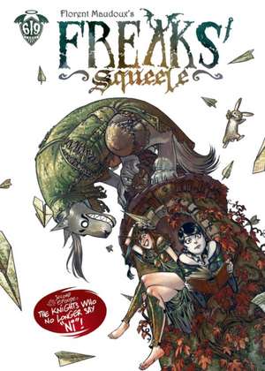 Freaks' Squeele Vol. 2 de Florent Maudoux