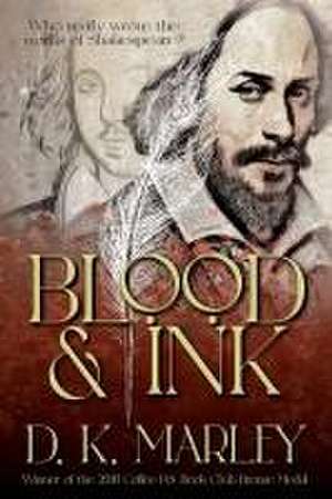 Blood and Ink de D K Marley