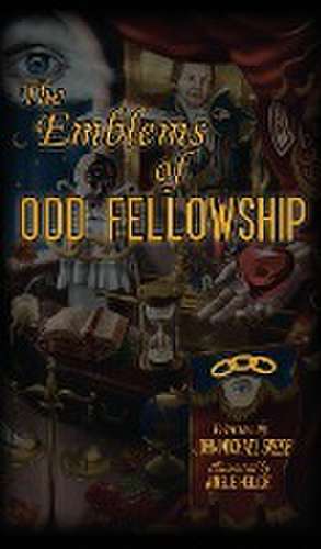 The Emblems of Odd Fellowship de John Michael Greer