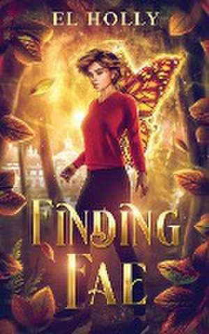 Finding Fae de El Holly