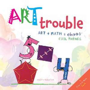 Art Trouble de Anita Narayan