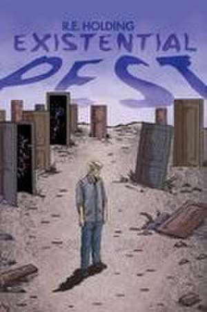 Existential Pest de R. E. Holding