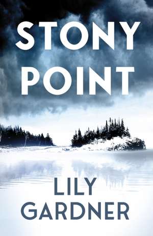 Stonypoint de Lily Gardner