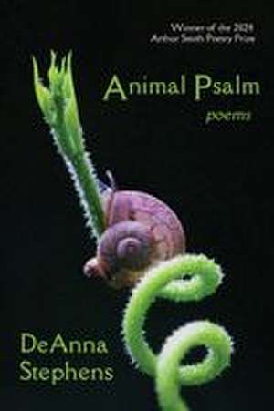 Animal Psalm de Deanna Stephens