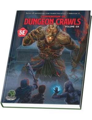 Compendium of Dungeon Crawls #6: A Compilation of Adventures de Goodman Staff