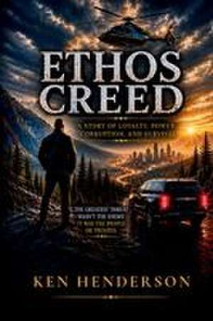 Ethos Creed de Ken Henderson