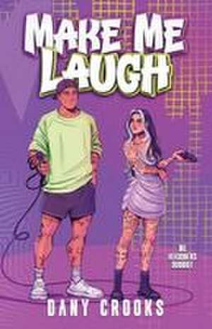 Make Me Laugh de Dany Crooks