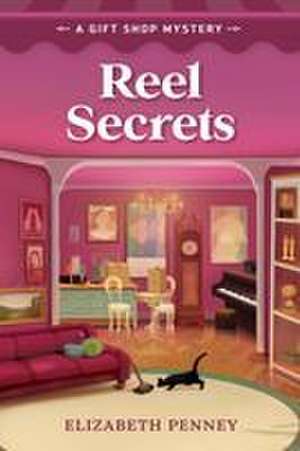 Reel Secrets de Elizabeth Penney