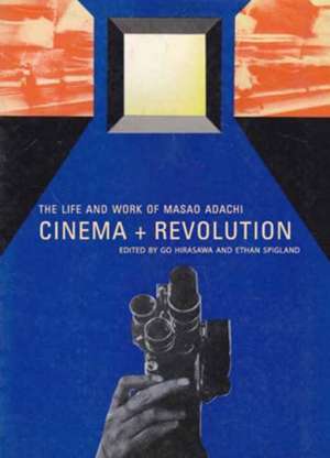 Cinema + Revolution de Go Hirasawa