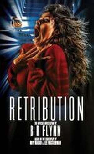 Retribution de B. R. Flynn