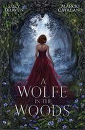 A Wolfe in the Woods de Zoey Draven