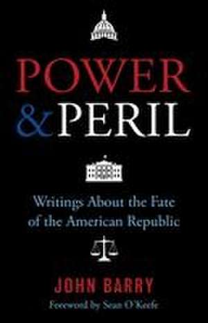 Power & Peril de John Barry
