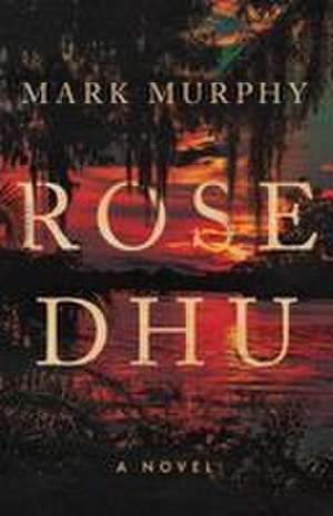 Rose Dhu de Mark Murphy