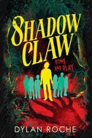 Shadowclaw de Dylan Roche