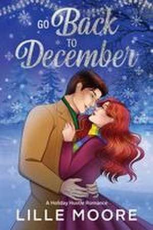 Go Back to December de Lille Moore