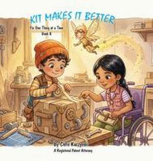 Kit Makes It Better de Chris Kuczynski
